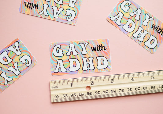 Gay with ADHD Clear Sticker