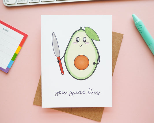 You Guac This Support Greeting Card