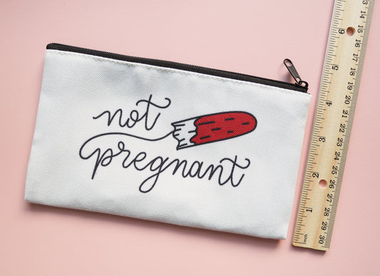 Not Pregnant Canvas Pouch