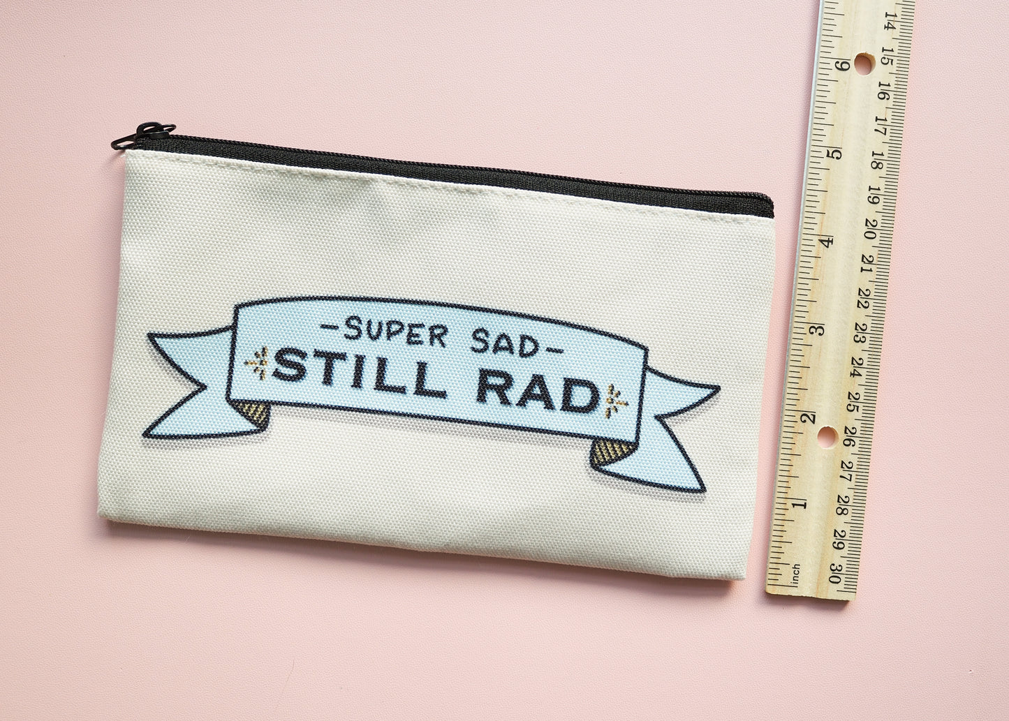 Super Sad Still Rad Canvas Pouch