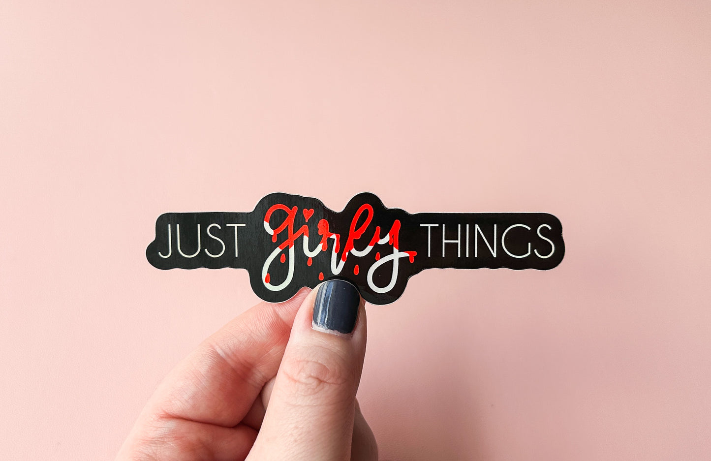 Just Girly Things Holo Sticker