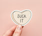 Suck It Candy Heart Sticker