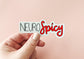 NeuroSpicy Neurodivergent Sticker