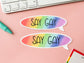 Say Gay Pride Flag Window Cling