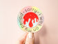 Sorry I Was On My Period Holo Sticker